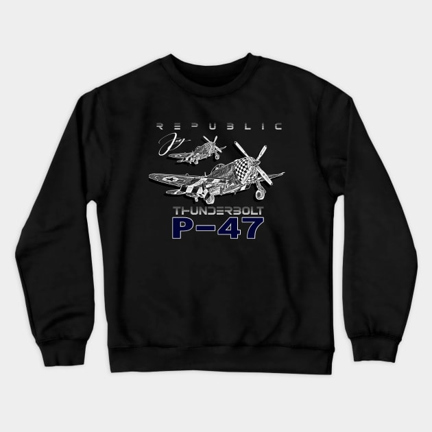 P47 Thunderbolt Republic World War II Fighter Aircraft Crewneck Sweatshirt by aeroloversclothing